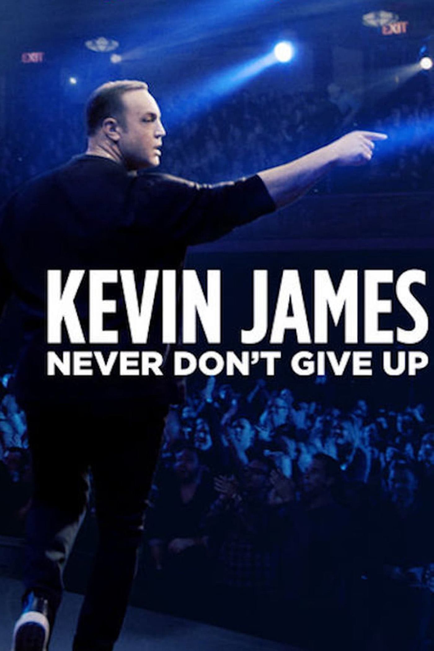 Постер Kevin James: Never Don't Give Up